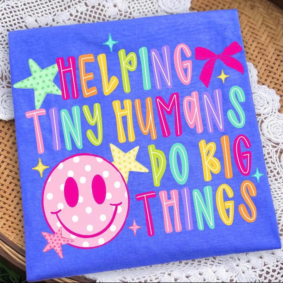 Tiny Humans